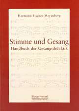 Stimme und Gesang