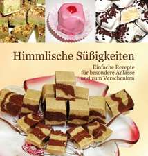 Himmlische Süßigkeiten