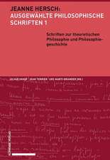 Schriften zur theoretischen Philosophie und Philosophiegeschichte