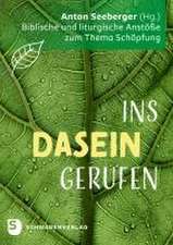 Ins Dasein gerufen