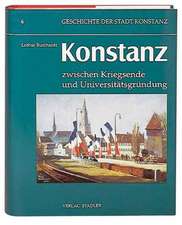 Konstanz zwischen Kriegsende und Universitätsgründung