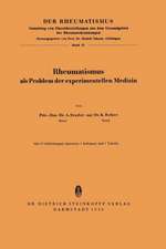 Rheumatismus: Als Problem der Experimentellen Medizin