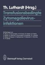 Transfusionsbedingte Zytomegalievirusinfektionen