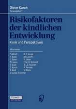 Risikofaktoren der kindlichen Entwicklung: Klinik und Perspektiven