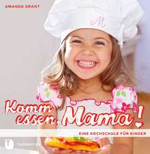 Komm essen, Mama!