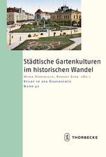 Stadtische Gartenkulturen Im Historischen Wandel