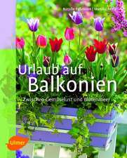 Urlaub auf Balkonien