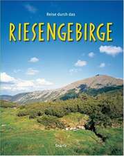 Reise durch das Riesengebirge