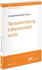 Textsammlung Lebensmittelrecht