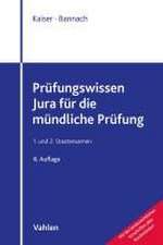 Prüfungswissen Jura für die mündliche Prüfung