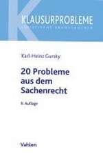 20 Probleme aus dem Sachenrecht