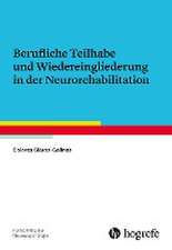 Berufliche Teilhabe und Wiedereingliederung in der Neurorehabilitation