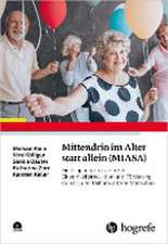 Mittendrin im Alter statt allein (MIASA)