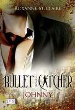 Bullet Catcher 03. Johnny