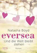 Eversea 02- Und die Welt bleibt stehen