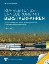 Rohrleitungserneuerung mit Berstverfahren