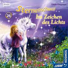 Sternenschweif 26. Im Zeichen des Lichts