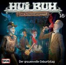 Hui Buh Neue Welt 16: Der grauenvolle Geburtstag