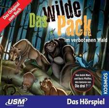 Das wilde Pack Folge 6: Das Wilde Pack im verbotenen Wald (Audio-CD)