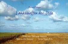 Landschaften der Stille