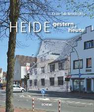 Heide gestern und heute