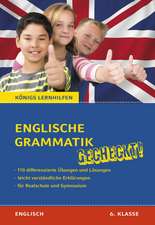 Englische Grammatik gecheckt! 6. Klasse