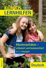 Deutsch. Musteraufsätze  erläutert und kommentiert