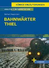 Bahnwärter Thiel - Textanalyse und Interpretation