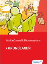 Kaufmann/Kauffrau für Büromanagement. Grundlagenband. Schülerbuch