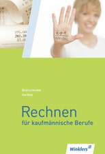 Rechnen für kaufmännische Berufe 1. Schulbuch