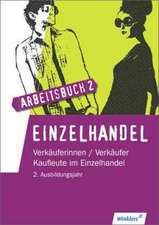 Einzelhandel. Arbeitsbuch. Lernfelder 6 bis 10