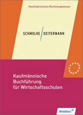 Kaufmännische Buchführung für Wirtschaftsschulen. Schülerbuch