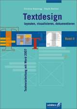 Textdesign layouten, visualisieren, dokumentieren