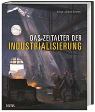 Das Zeitalter der Industrialisierung