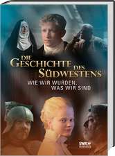 Die Geschichte des Südwestens