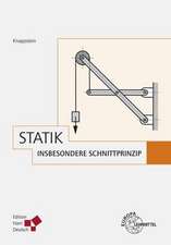 Knappstein, G: Statik, insbesondere Schnittprinzip