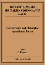 Systemtheorie und Philosophie organisierter Körper