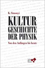 Kulturgeschichte der Physik