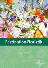 Faszination Floristik