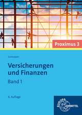 Versicherungen und Finanzen (Proximus 3) Band 1