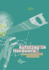 Aufstieg im Handwerk. Rechnungswesen und Controlling