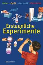 Erstaunliche Experimente