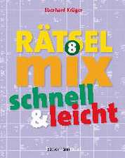 Der große Rätselmix - schnell und leicht 8