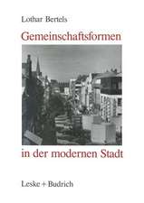 Gemeinschaftsformen in der modernen Stadt