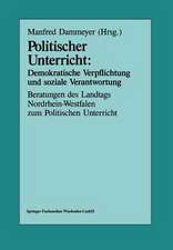 Politischer Unterricht: Demokratische Verpflichtung und soziale Verantwortung: Beratungen des Landtags Nordrhein-Westfalen zum Politischen Unterricht