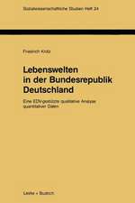 Lebenswelten in der Bundesrepublik Deutschland: Eine EDV-gestützte qualitative Analyse quantitativer Daten