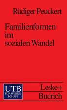 Familienformen im sozialen Wandel