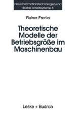 Theoretische Modelle der Betriebsgröße im Maschinenbau: Koordination und Kontrollmechanismen bei organisatorischem Wachstum