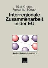 Interregionale Zusammenarbeit in der EU: Analysen zur Partnerschaft zwischen Hessen, der Emilia-Romagna und der Aquitaine