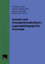 Gewalt und Fremdenfeindlichkeit jugendpädagogische Auswege: Fünf Modellprojekte im Hessischen Jugendaktionsprogramm gegen Gewalt, Fremdenfeindlichkeit und Rechtsextremismus. Werkstattbericht